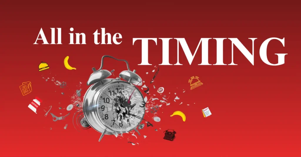 All In The Timing - November 21 - December 7, 2025