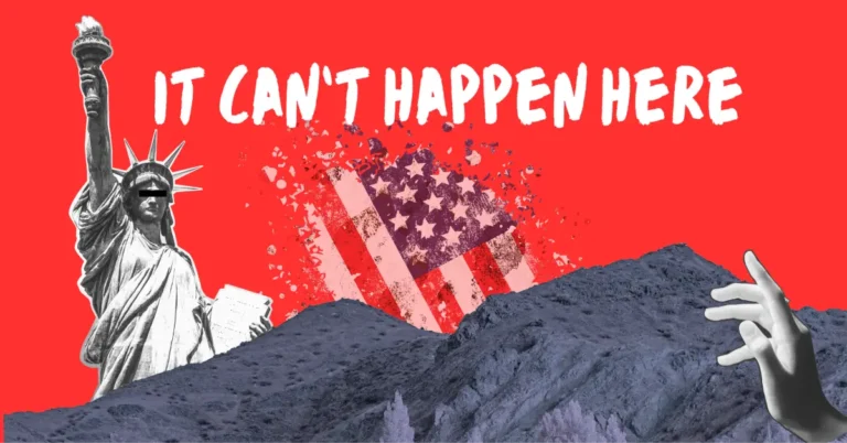 It Can't Happen Here - May 1-17, 2026