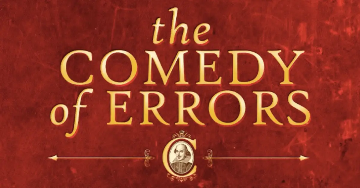 The Comedy of Errors