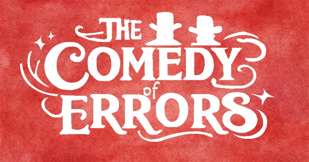 The Comedy Of Errors